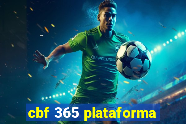 cbf 365 plataforma